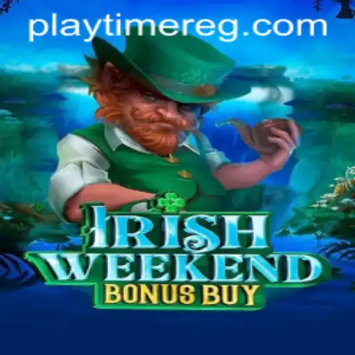Explore the Thrills of IrishWeekendBonusBuy: A New Dimension in Playtime Games