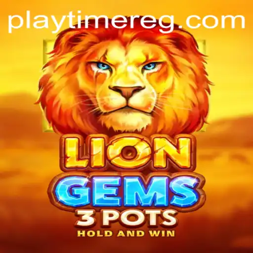 Unlocking the Adventure of LionGems3pots: A New Era in Playtime Games